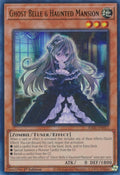 Ghost Belle & Haunted Mansion  (RA01-EN011)  Ultra Rare