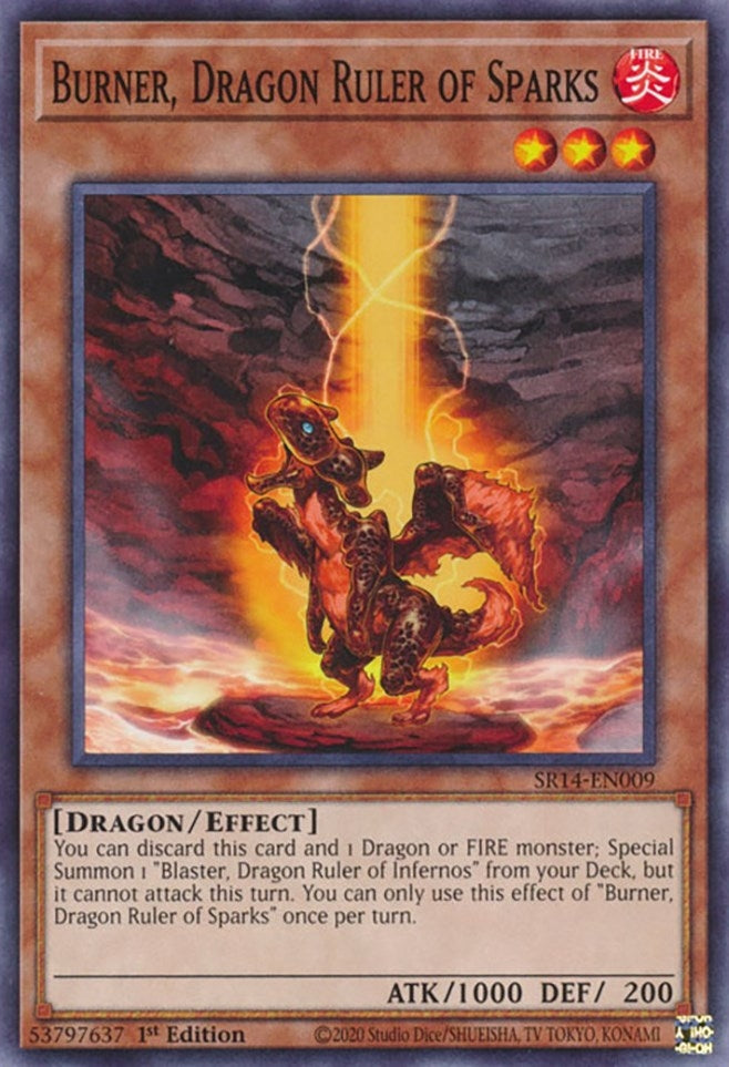 Burner, Dragon Ruler of Sparks (SR14-EN009) Common