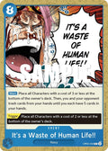 (OP05-058) It's a Waste of Human Life!!