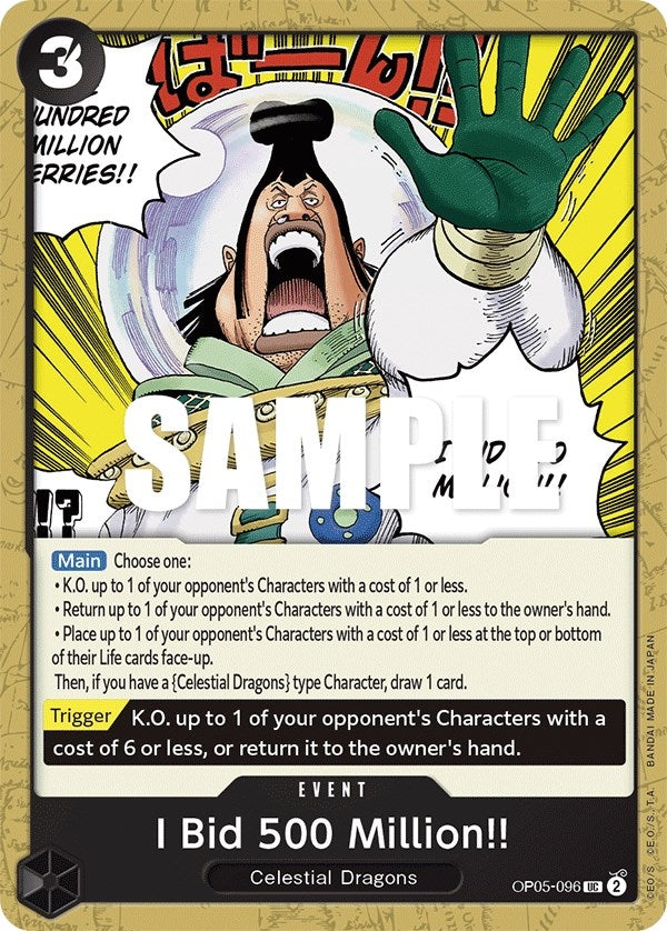 (OP05-096) I Bid 500 Million!! - Uncommon