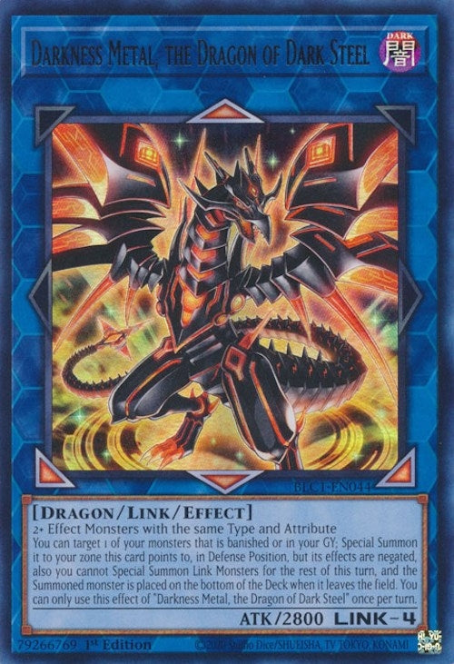 Darkness Metal, the Dragon of Dark Steel (BLC1-EN044)  Ultra Rare