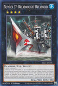 Number 27: Dreadnought Dreadnoid (BLC1-EN109)  Common