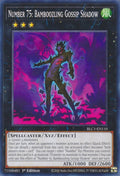Number 75: Bamboozling Gossip Shadow (BLC1-EN110)  Common