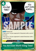(OP06-039) You Ain't Even Worth Killing Time!! - Rare