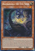 Ragnaraika the Evil Seed (LEDE-EN013)  Secret Rare