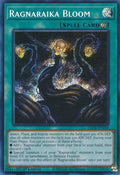 Ragnaraika Bloom (LEDE-EN058)  Secret Rare