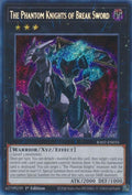 The Phantom Knights of Break Sword  (RA02-EN035)  Secret Rare