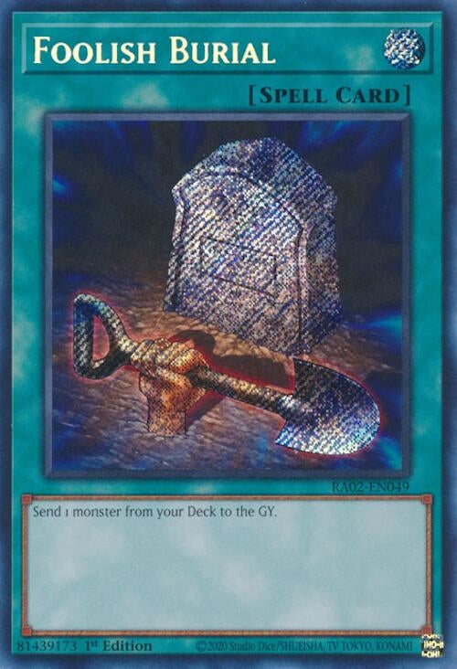 Foolish Burial  (RA02-EN049)  Secret Rare
