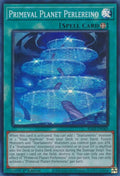 Primeval Planet Perlereino (RA02-EN069)  Super Rare