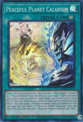 Peaceful Planet Calarium (RA02-EN074)  Super Rare