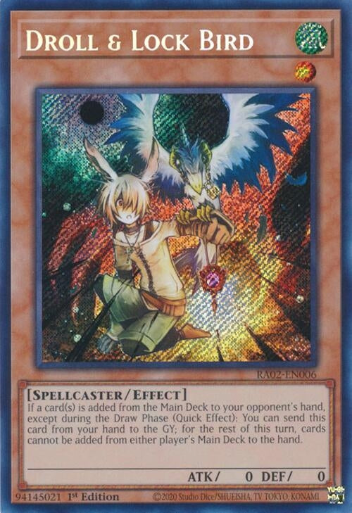 Droll & Lock Bird  (RA02-EN006)  Secret Rare
