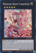 Madolche Queen Tiarafraise (INFO-EN044)  Super Rare