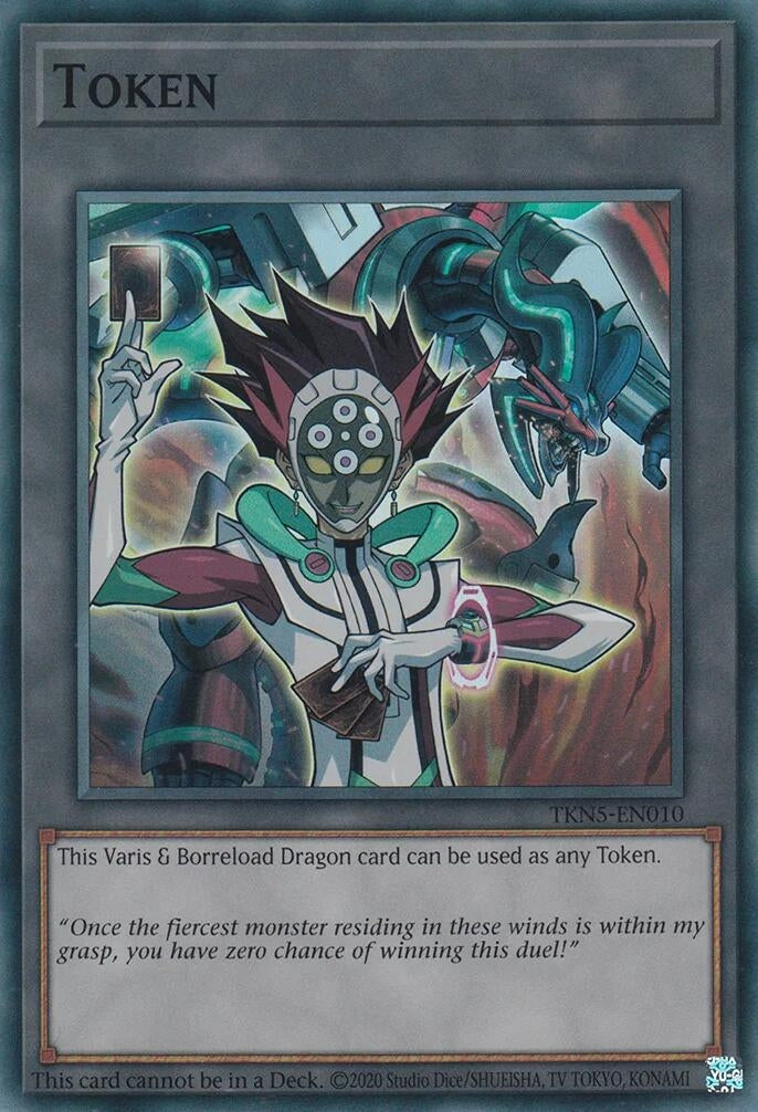 Token: Varis and Borreload Dragon (TKN5-EN010)  Super Rare