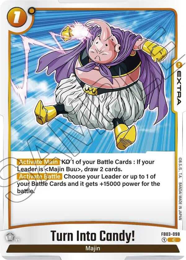 (FB03-098) Turn Into Candy! - Common