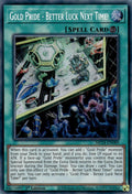 Gold Pride - Better Luck Next Time! (MP24-EN089)  Prismatic Secret Rare
