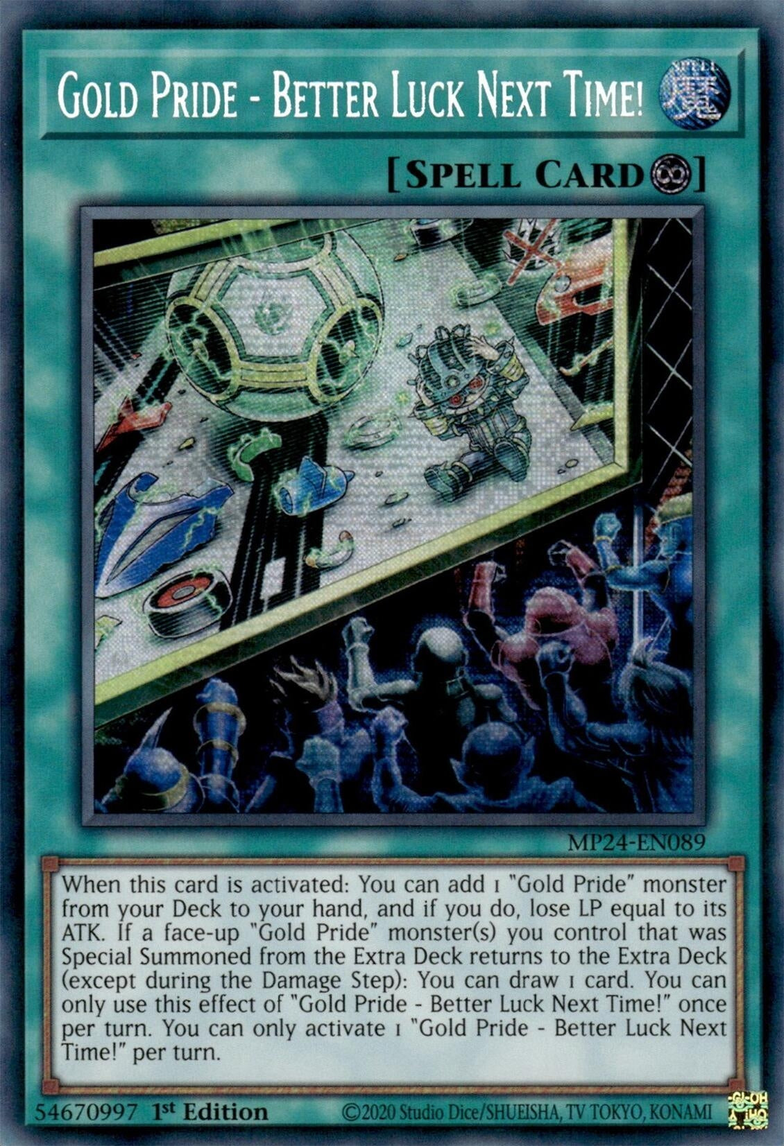 Gold Pride - Better Luck Next Time! (MP24-EN089)  Prismatic Secret Rare