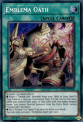 Emblema Oath (MP24-EN146)  Prismatic Secret Rare