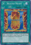 H - Heated Heart (RYMP-EN023) Secret Rare