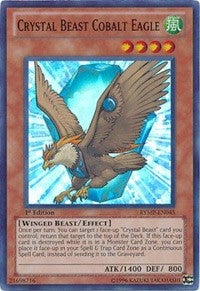 Crystal Beast Cobalt Eagle (RYMP-EN045) Super Rare