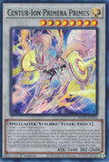 Centur-Ion Primera Primus (ROTA-EN038)  Super Rare