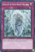 Grave of the Super Ancient Organism (RA03-EN077)  Super Rare