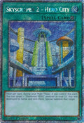 Skyscraper 2 - Hero City  (RA03-EN175)  Platinum Secret Rare