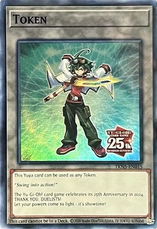 Token: Yuya (TKN5-EN015)  Super Rare