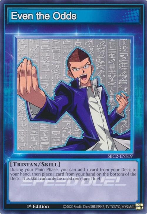 Even the Odds (SBC2-ENS19)  Common