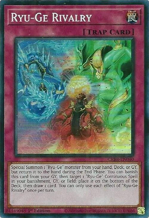 Ryu-Ge Rivalry (SR) (CRBR-EN040) (1st Edition)