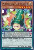 Performage Cup Tricker (MZTM-EN052)  Rare