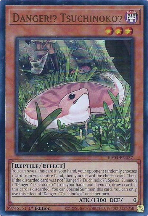 Danger!? Tsuchinoko?  (RA04-EN027)  Ultra Rare