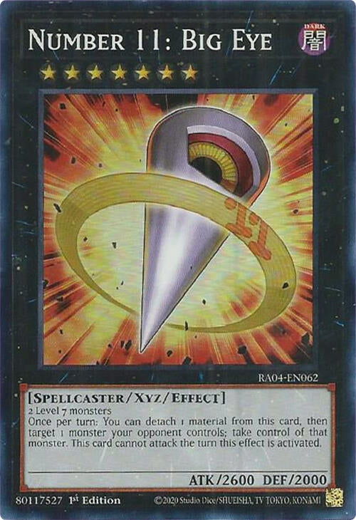 Number 11: Big Eye (RA04-EN062)  Super Rare