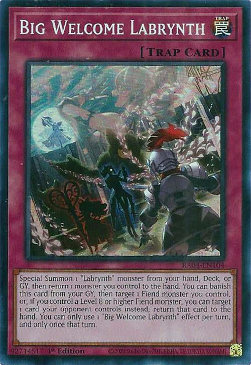 Big Welcome Labrynth (RA04-EN104)  Super Rare