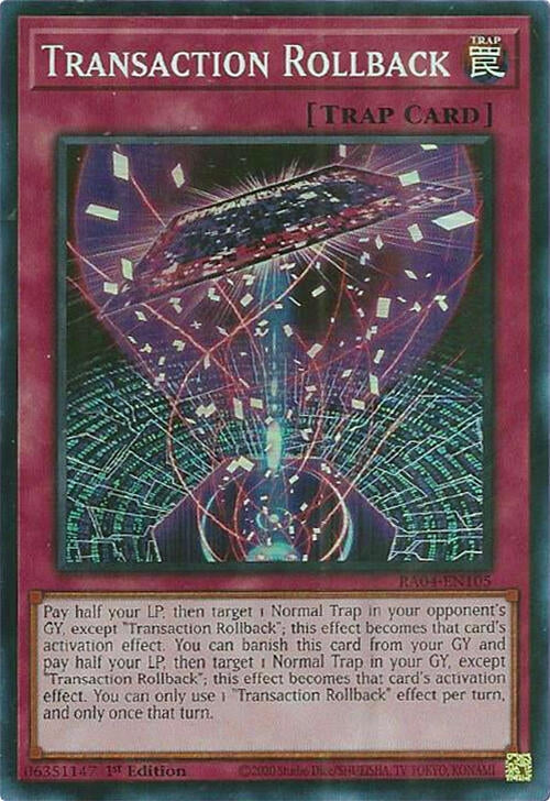 Transaction Rollback (RA04-EN105)  Super Rare