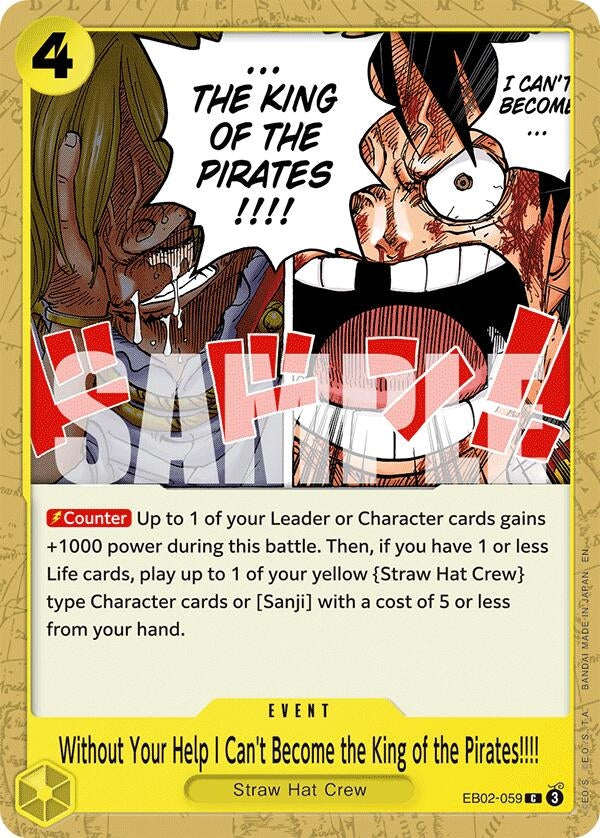 (EB02-059) Without Your Help I Can't Become the King of the Pirates!!!! - Common