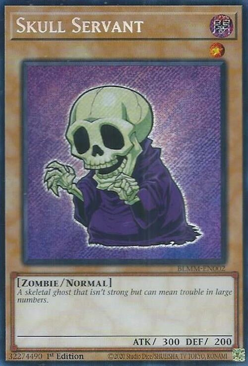 Skull Servant (BLMM-EN002)  Secret Rare