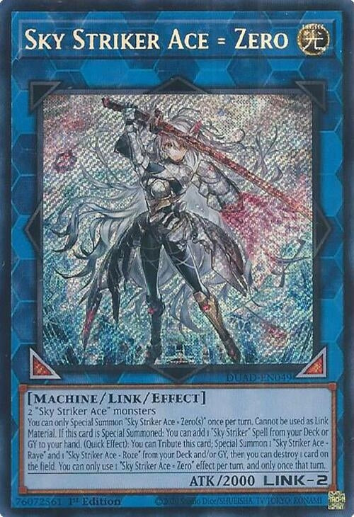 Sky Striker Ace = Zero (DUAD-EN049)  Secret Rare