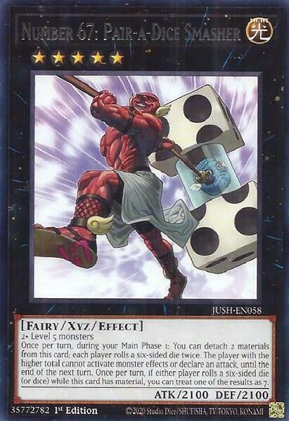 Number 67: Pair-a-Dice Smasher (JUSH-EN058)  Rare