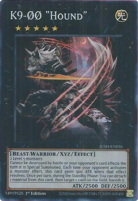 K9-00 "Hound" (Super Rare) (JUSH-EN036)  Super Rare