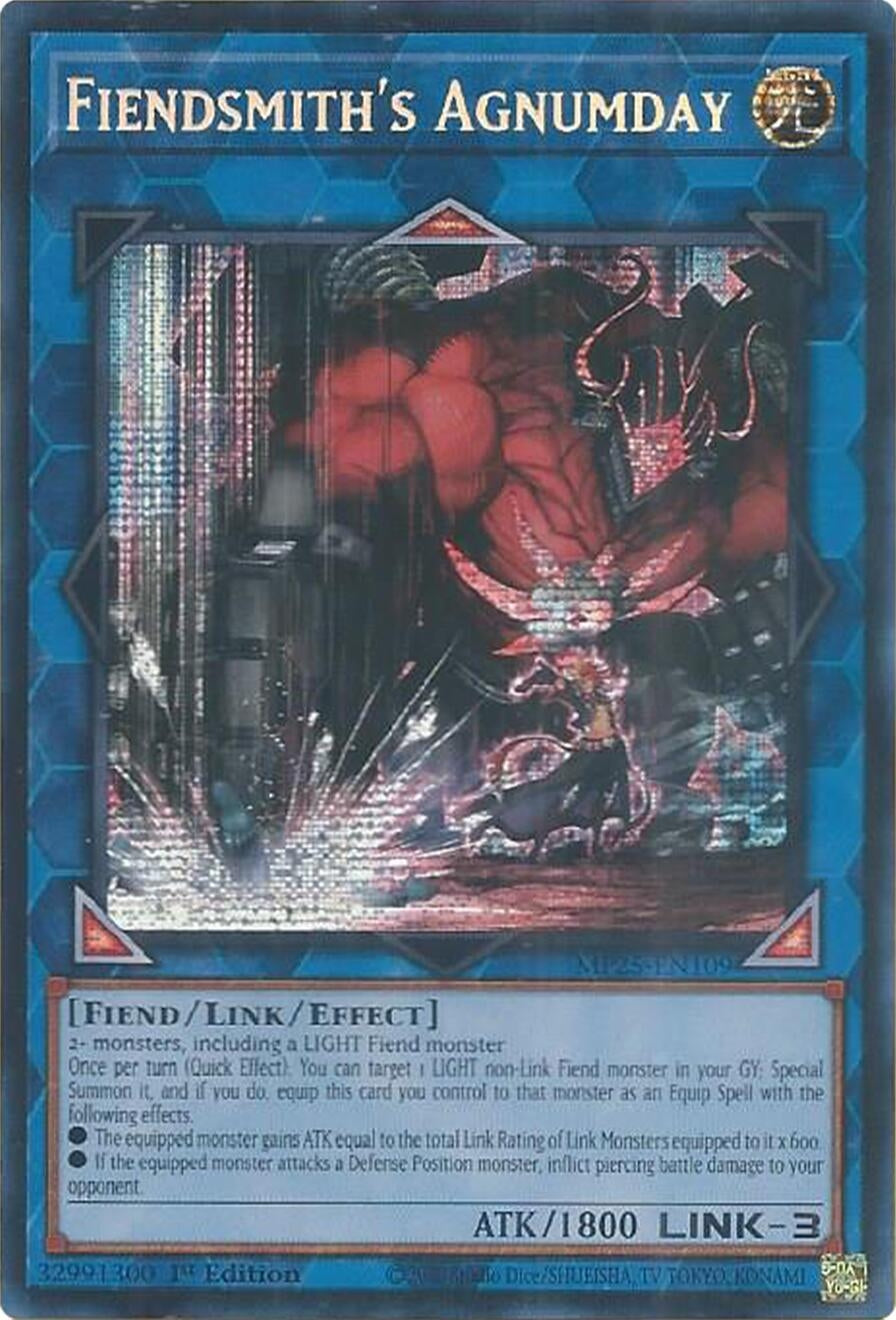 Fiendsmith's Agnumday (MP25-EN109)  Prismatic Secret Rare