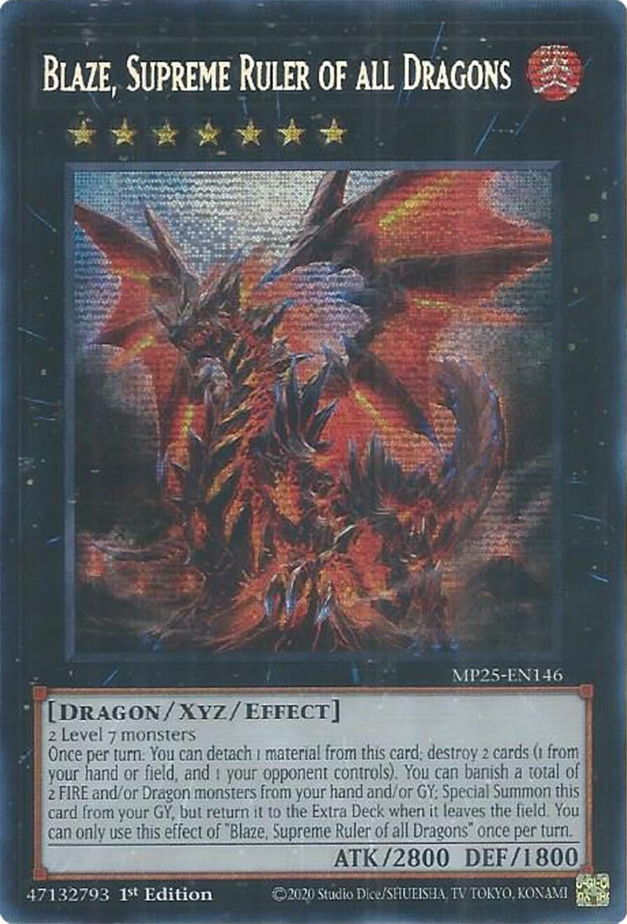 Blaze, Supreme Ruler of all Dragons (MP25-EN146)  Prismatic Secret Rare