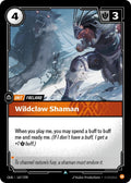 Wildclaw Shaman (147/298) Uncommon