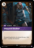 Shipyard Skulker (175/298) (Foil) Common