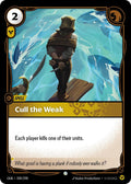 Cull the Weak (209/298) (Foil) Common