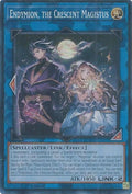 Endymion, the Crescent Magistus (DOOD-EN099)  Super Rare