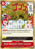 (OP04-016) Bad Manners Kick Course - Rare