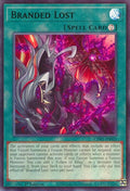 Branded Lost (CH01-EN025)  Ultra Rare