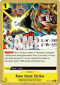 (ST29-015) Raw Heat Strike - Common