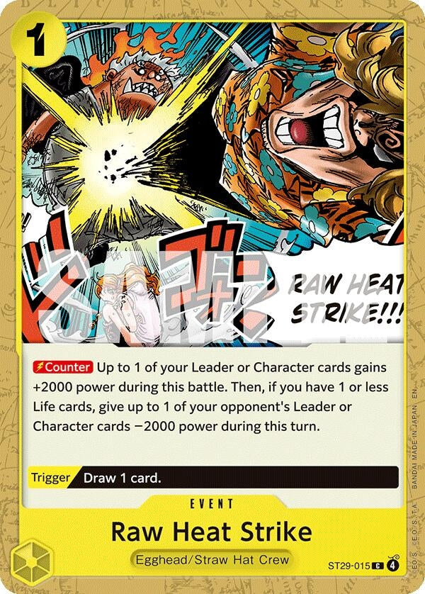 (ST29-015) Raw Heat Strike - Common