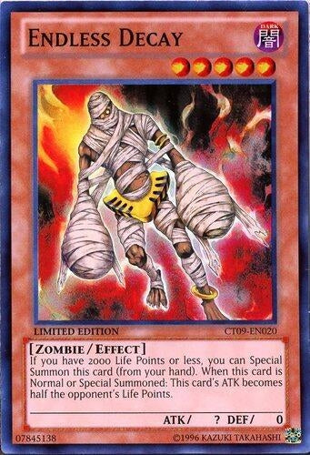 Endless Decay (CT09-EN020) Super Rare